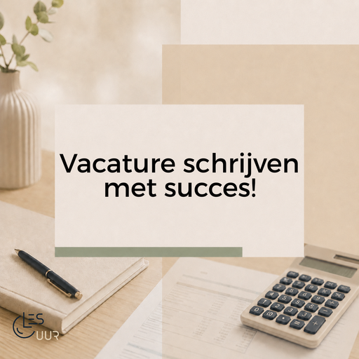 Vacature schrijven met succes!